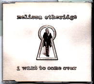 Melissa Etheridge - I Want To Come Over